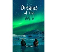 Dreams of the Wild