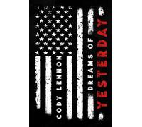 Dreams of Yesterday (American Resurrection)