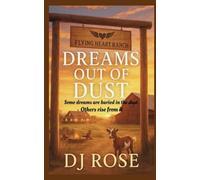 Dreams out of Dust (The Flying Heart Ranch Series)