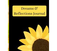 Dreams & Reflections Journal: A Daily Self-Care Notebook for Mood Tracking, Sleep Quality & Intentions