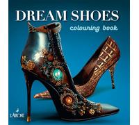 Dreams shoes. Colouring book (The happy books)