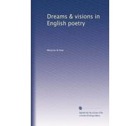 Dreams & visions in English poetry