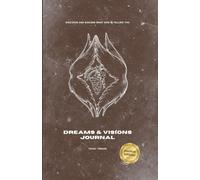 Dreams & Visions Journal: Discover what God is telling you (POCKET EDITION)