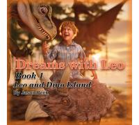 Dreams with Leo: Book 1, Dino Island