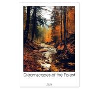 Dreamscapes of the Forest (Wall Calendar 2026 DIN A2 portrait), CALVENDO 12 Month Wall Calendar: Embark on a captivating journey through the ... intertwines with the ever changing seasons.