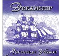 Dreamship - Ancestral Voyage [Import]