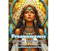 Dreamweavers: 73 Enchanting Illustrations to Awaken Your Inner Artist and Inspire Serenity