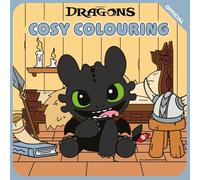 DreamWorks Dragons: Cosy Colouring : An official How to Train Your Dragon cosy colouring adventure