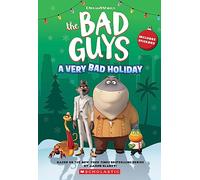 Dreamworks' The Bad Guys: A Very Bad Holiday Novelization