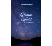 DreamWorld - A Love's Time Loop: 1 (Window's Welcome)