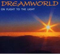 Dreamworld - On Flight to the Light