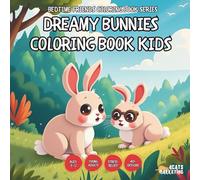 Dreamy Bunnies Coloring Book - AND Teens, Adults and Seniors with Easy and Simple Designs for Stress Free Relaxation (Bedtime Friends Coloring Book ... and Simple Designs for Stress Free Relaxati)