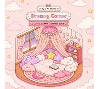 Dreamy Corner: CUTE AND COMFY COLORING BOOK