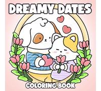 Dreamy Dates Coloring Book: Cute Animal Couples Coloring Pages with Heartfelt Valentine Moments Simple and Relaxing Designs for All Ages