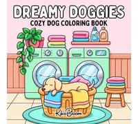 Dreamy Doggies: Dog Coloring Book for Adults and Teens with Simple and Easy Cozy Designs