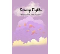 Dreamy Nights: A Journal for Creative & Inspiring Dreams