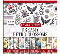 Dreamy Retro Blossoms Scrapbook Paper: Dreamy Retro Floral Designs Page, 36 Double-Sided Decorative Sheets for DIY Crafts, Junk Journals, Decoupage, Gift Wrapping, and More