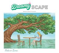 Dreamy Scapes: A Relaxing Coloring Book of Peaceful Places, Cozy Scenes, and Beautiful Daydreams