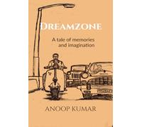 Dreamzone: A tale of memories and imagination