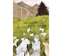 Dregs: Love and Monsters in Small Town New Zealand (Monographs in Anthropology)