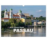 Drei Flüsse Stadt Passau (Wandkalender 2026 DIN A3 quer), CALVENDO Monatskalender: Die sehenswerte Stadt Passau zwischen Donau, Inn und Iltz