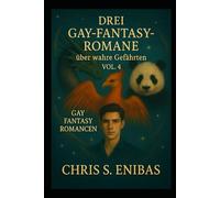 Drei Gay Fantasy Romane über wahre Gefährten Vol. 4