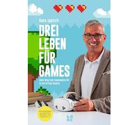 Drei Leben für Games: Mein Weg vom Commodore 64 in die Virtual Reality