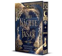 Drei Nächte in Fasar 1 - Der Tanz der Rose: Der Tanz der Rose | Schmuckausgabe mit Farbschnitt-Garantie