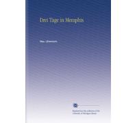 Drei Tage in Memphis