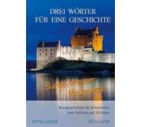 Drei Wörter Für Eine Geschichte (ebook)