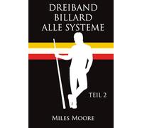 DREIBAND BILLARD ALLE SYSTEME - TEIL 2