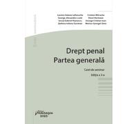 Drept penal. Partea generala. Caiet de seminar Ed.3 - Lavinia Valeria Lefterache, George-Alexandru Lazar, Ionut-Gabriel Visinescu