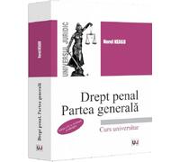 Drept penal. Partea generala Ed.4 - Norel Neagu