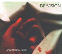 Dress me when I bleed [Single-CD]