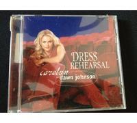 Dress Rehearsal by Carolyn Dawn Johnson (2004-05-03)