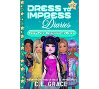 Dress To Impress Diaries - Poppy Park Determined To Dream: 2