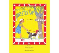 Dress Up Dog And The Dog Show