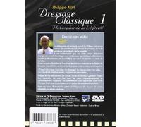 Dressage classique - Philippe Karl - Vol. 1 : L'école des aides [Francia] [DVD]