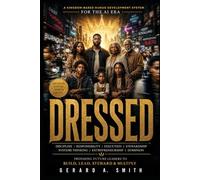 DRESSED: A Kingdom-Based Human Development System for the AI Era