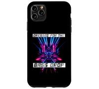 Dressed for The Bass Drop Carcasa para iPhone 11 Pro MAX