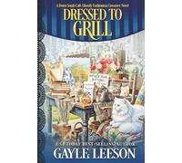 Dressed to Grill: A Down South Cafe, Ghostly Fashionista Crossover Novel