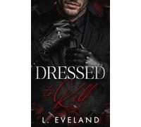 Dressed to Kill: A Dark MM Mafia Romance (Wayward Heirs)