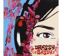 Dressy Bessy - Dressy Bessy
