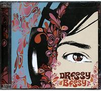 Dressy Bessy - Dressy Bessy
