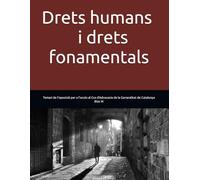 Drets humans i drets fonamentals (Temari de l'oposició per a l'accés al Cos d'Advocacia de la Generalitat de Catalunya)