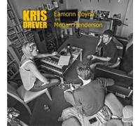 Drever, Kris - Kris Drever, Eamonn Coyne And Megan Henderson