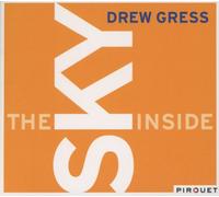 Drew Gress - The Sky Inside - with Tim Berne
