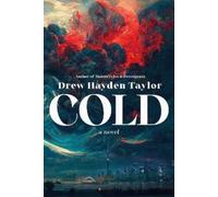 Drew Hayden Taylor Cold (Tapa blanda) (Importación USA)