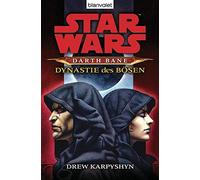 Drew Karpyshyn Andreas Kas Star Wars - Darth Bane 3: Dynastie des (Tapa blanda)