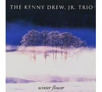 Drew, Kenny Jr. Trio - Winter Flower